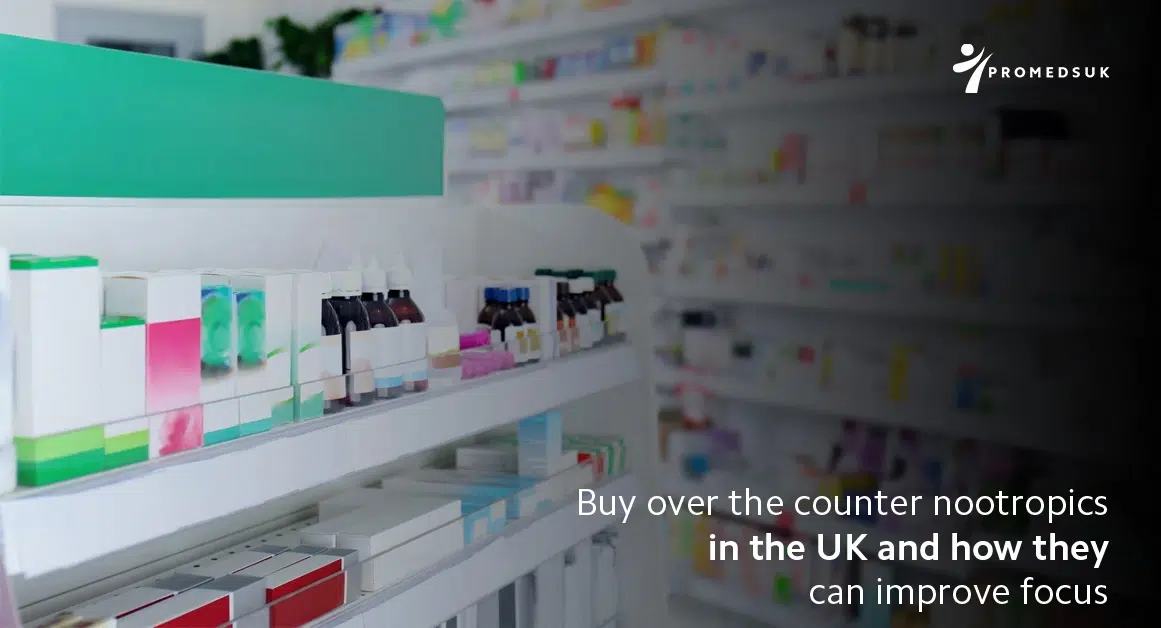 Buy Over the Counter Nootropics in the UK and How They Can Improve Focus