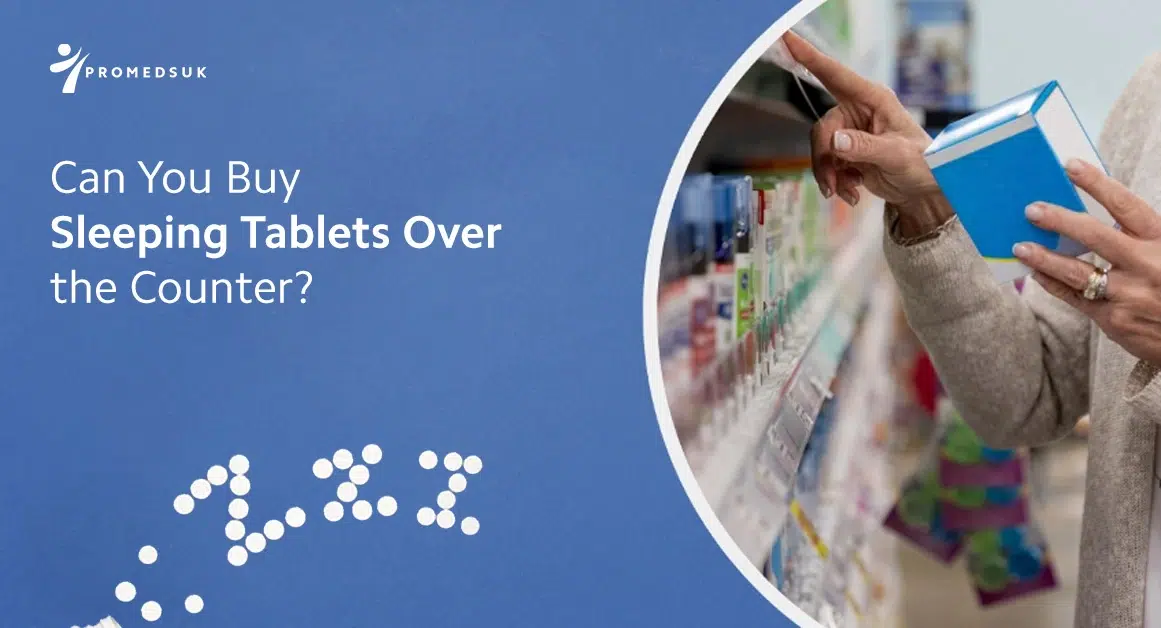 Can You Buy Sleeping Tablets Over the Counter?