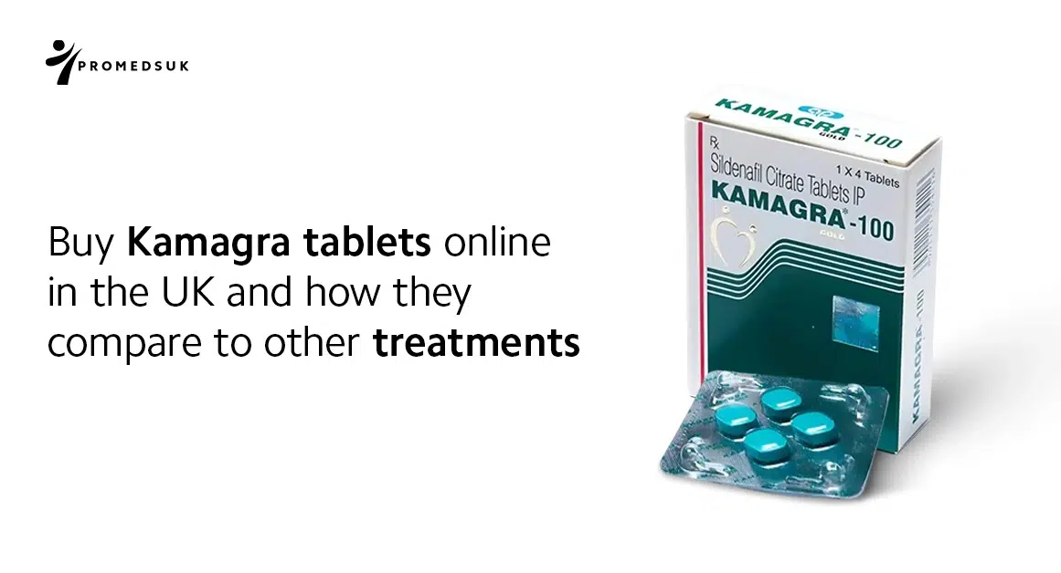 Buy Kamagra Tablets Online in the UK and How They Compare to Other Treatments
